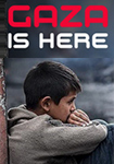 Gaza is here